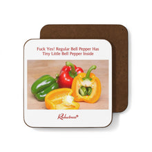 "Fuck Yes! Regular Bell Pepper Has Tiny Little Bell Pepper Inside" Hardboard Back Coaster