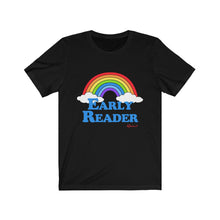 "Early Reader" Unisex Tee