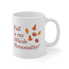 "Fall Is My Whole Personality!" Ceramic Mug