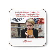 "‘I’m in My Graham Crackers Era,’ Says Woman Experiencing Nine Different Nutrient Deficiencies" Hardboard Back Coaster