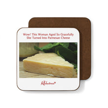 "Wow! This Woman Aged So Gracefully She Turned Into Parmesan Cheese" Hardboard Back Coaster