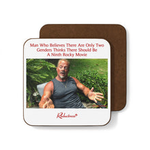 "Man Who Believes There Are Only Two Genders Thinks There Should Be A Ninth Rocky Movie" Hardboard Back Coaster