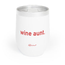 "Wine Aunt" 12oz Insulated Wine Tumbler