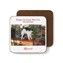 "Bodega Cat Knows When You Die and How" Hardboard Back Coaster