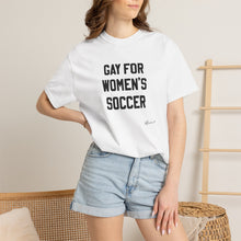 "Gay for Women's Soccer" Unisex Tee