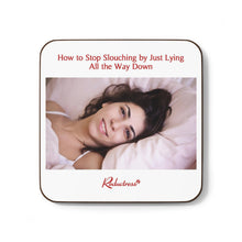 "How to Stop Slouching by Just Lying All the Way Down" Hardboard Back Coaster