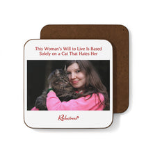 "This Woman's Will to Live Is Based Solely on a Cat That Hates Her" Hardboard Back Coaster