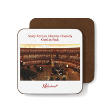 "Study Reveals Libraries Honestly Cool as Fuck" Hardboard Back Coaster