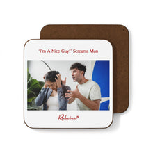 "'I'm a Nice Guy!' Screams Man" Hardboard Back Coaster