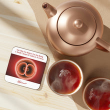 "Get Him to Notice You by Being a Small Clump of Cells in a Uterus" Hardboard Back Coaster