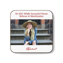 "No Shit! Wildly Successful Person Believes in Manifestation" Hardboard Back Coaster