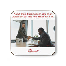 "Aww! These Businessmen Came to an Agreement So They Held Hands For a Bit" Hardboard Back Coaster