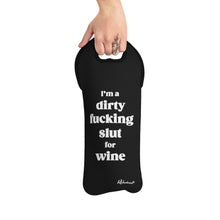 "I'm a Dirty F*cking Slut for Wine" Wine Tote Bag - Black
