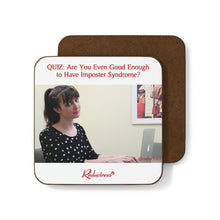 "QUIZ: Are You Even Good Enough to Have Imposter Syndrome?" Hardboard Back Coaster
