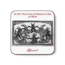 "Uh Oh! This Coven of Witches Is Also an MLM" Hardboard Back Coaster