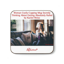 "Woman Cozily Cupping Mug Secretly Thinking About Getting Absolutely Railed by Rachel Weisz" Hardboard Back Coaster