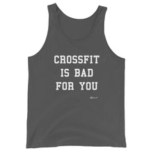 "Crossfit Is Bad for You" Unisex Tank Top